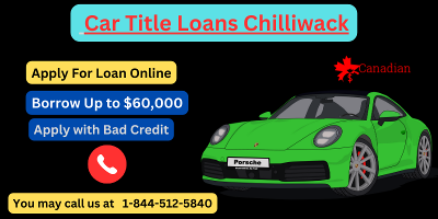 Car Title Loans Chilliwack - Get Cash Now